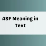 ASF Meaning in Text