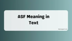 ASF Meaning in Text
