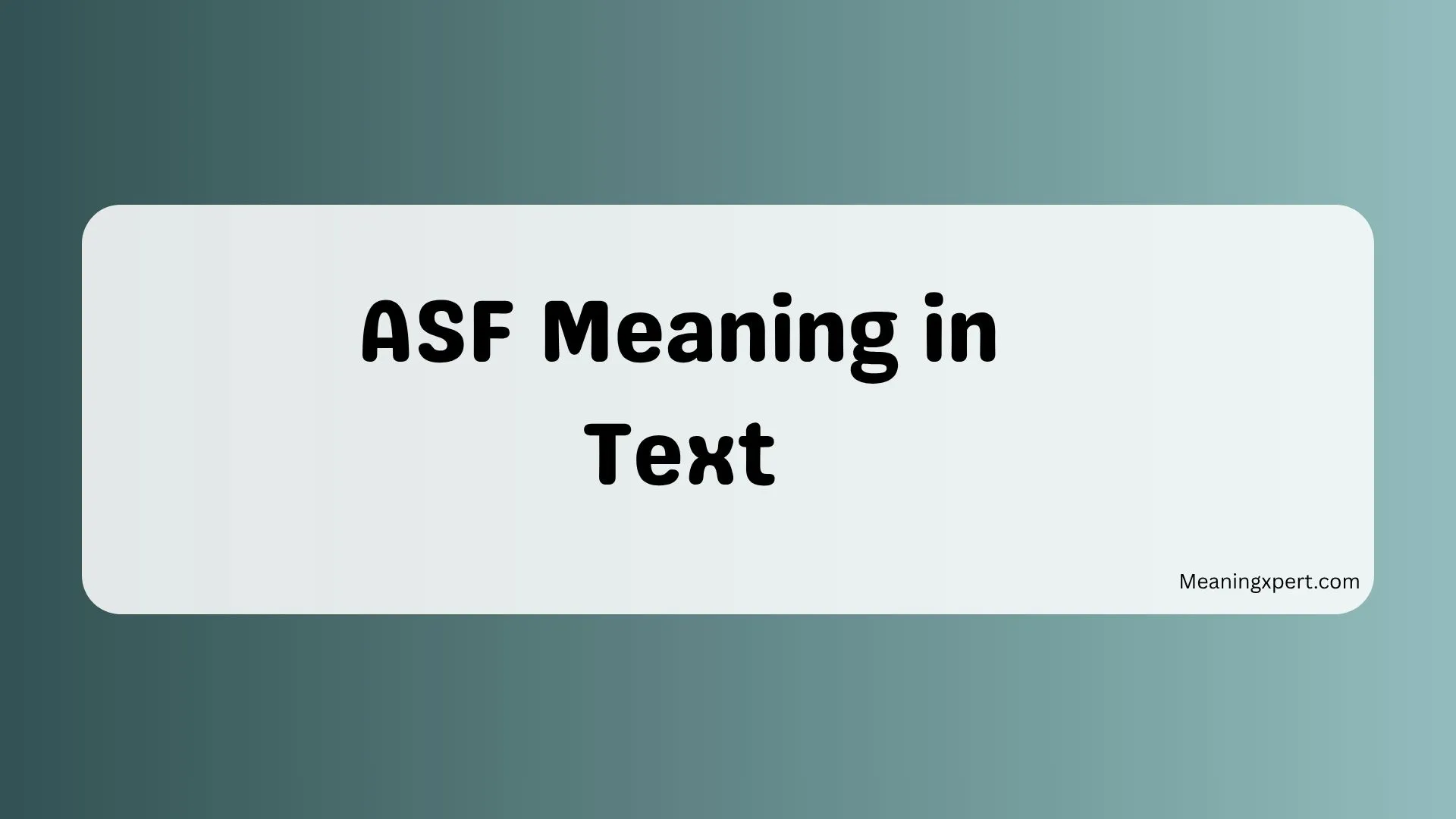 ASF Meaning in Text
