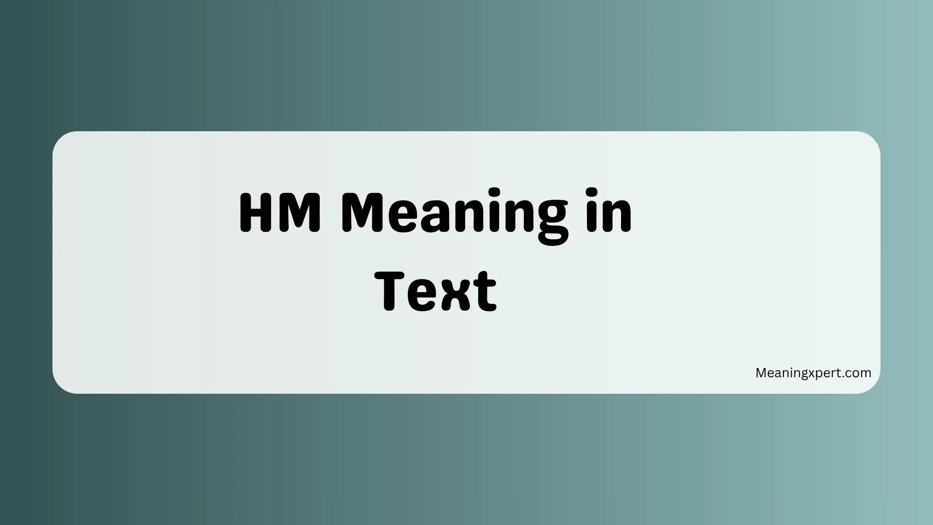 HM Meaning in Text