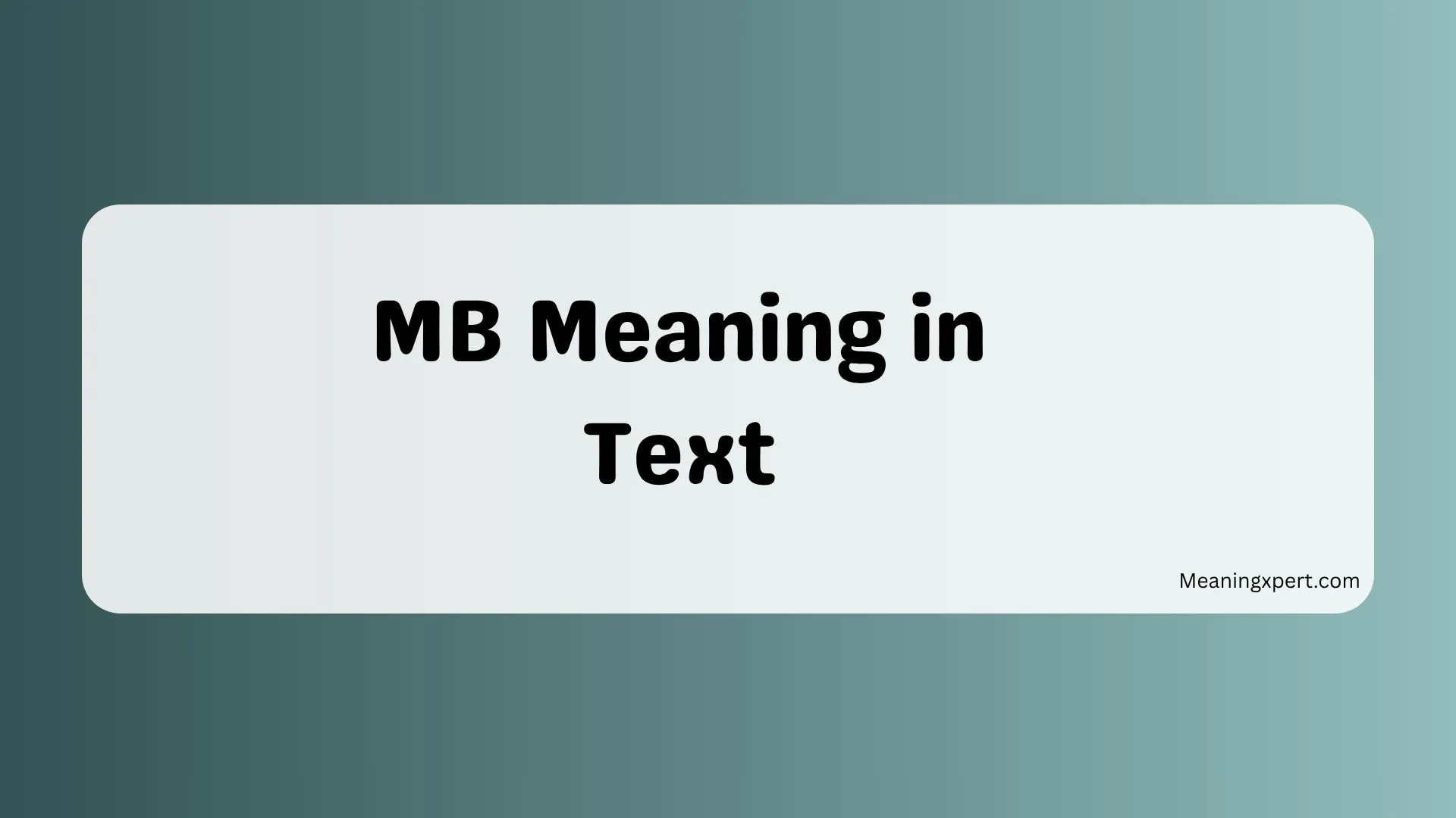 MB Meaning in Text