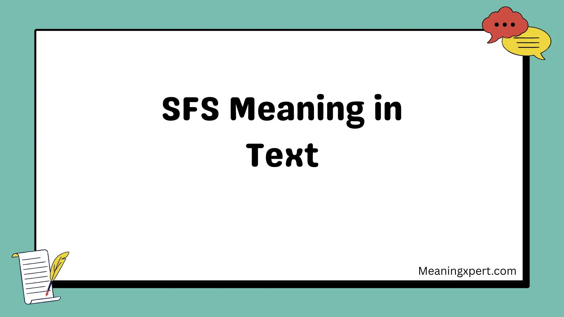 SFS Meaning in Text