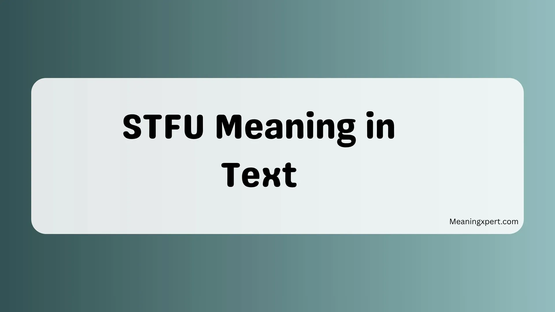 STFU Meaning in Text