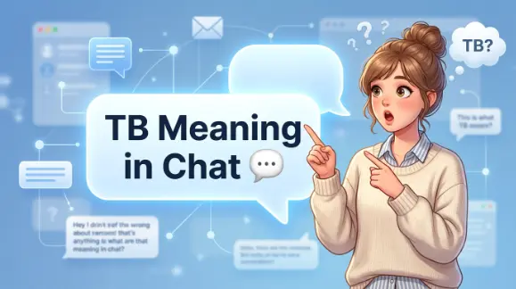 TB Meaning in Chat 💬