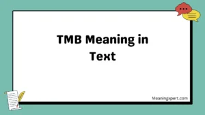 TMB Meaning in Text