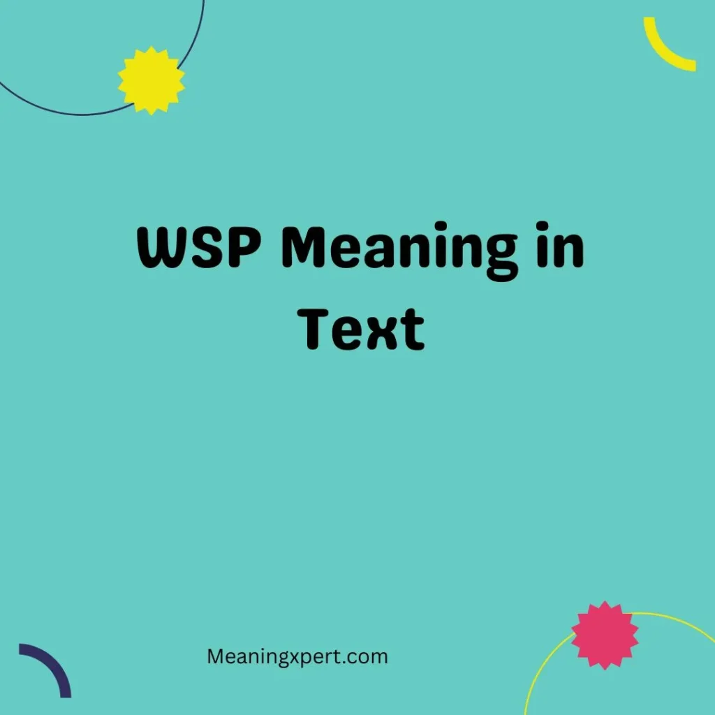 WSP Meaning in Text