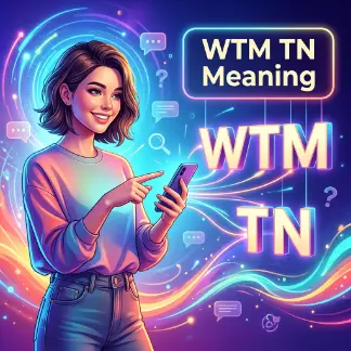 WTM TN Meaning 