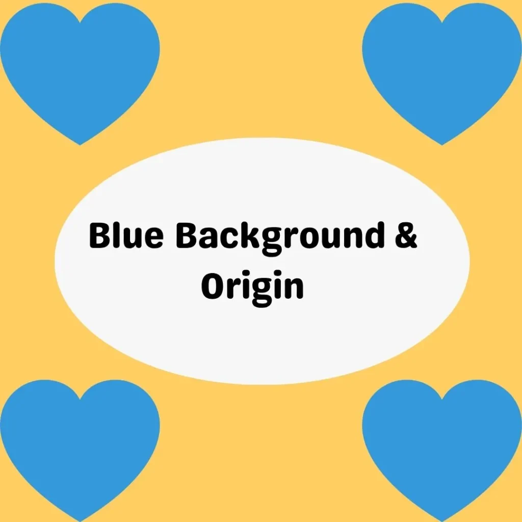 Blue Background & Origin