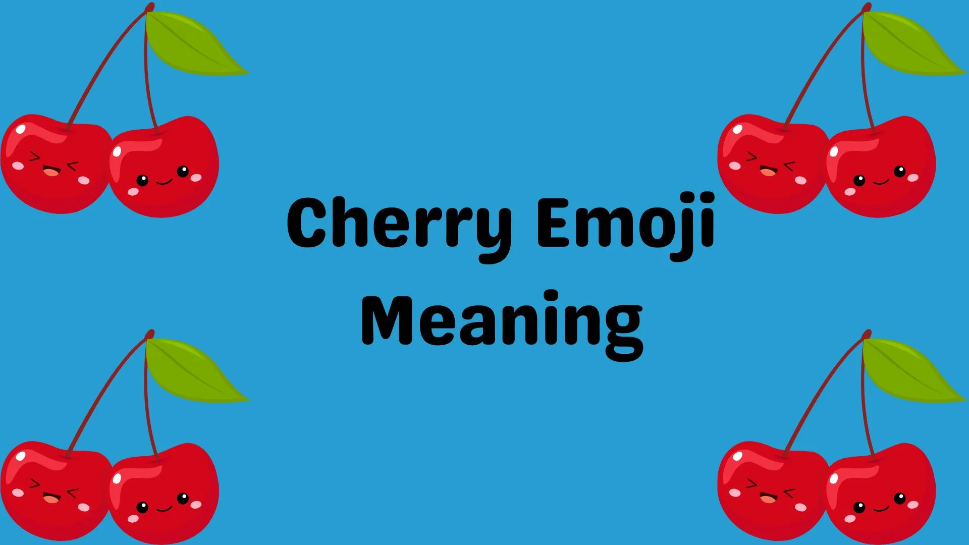 Cherry Emoji Meaning