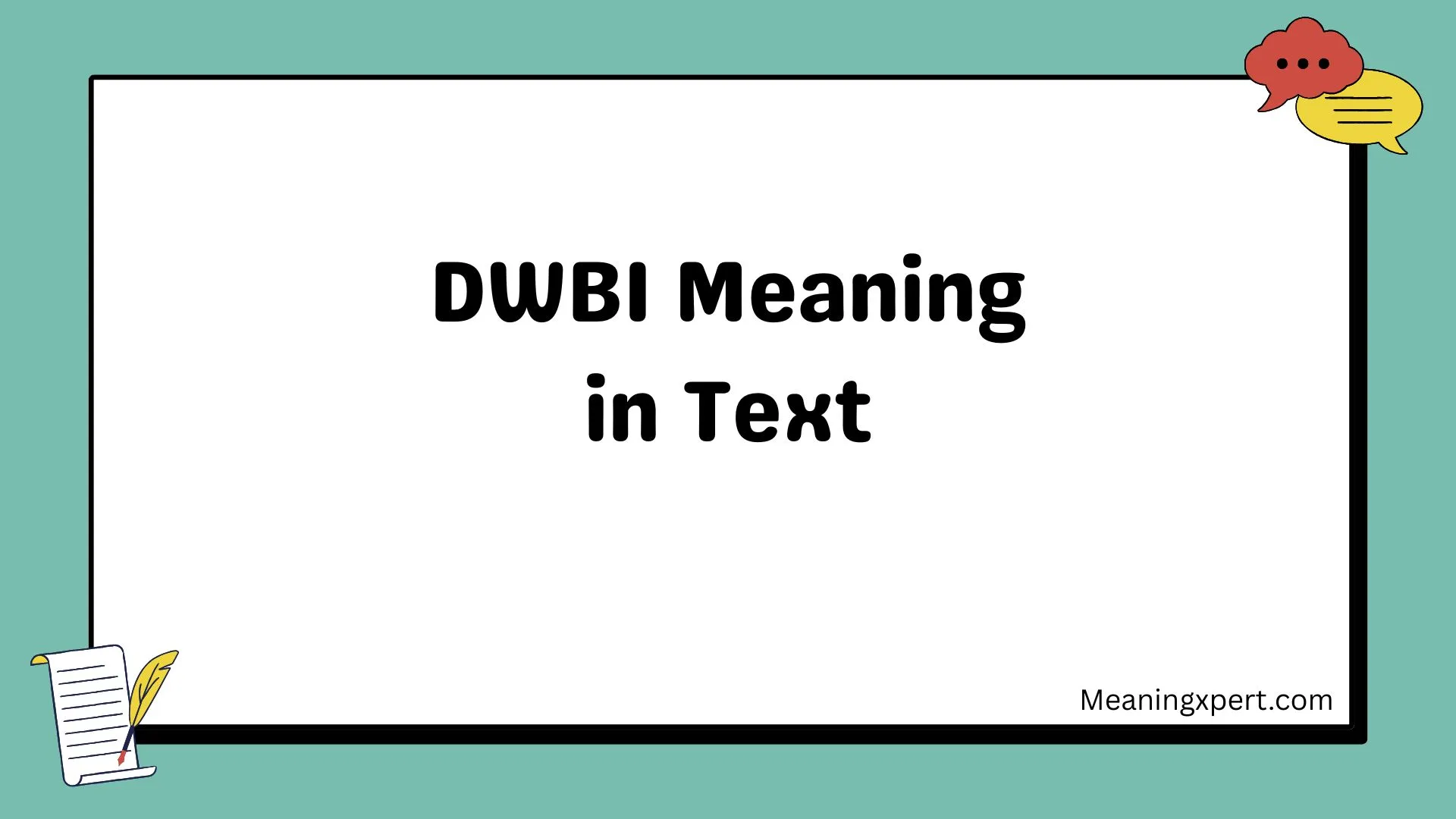 DWBI Meaning in Text