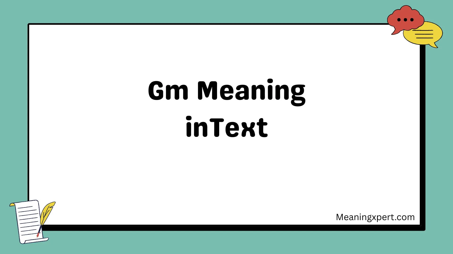 Gm Meaning inText