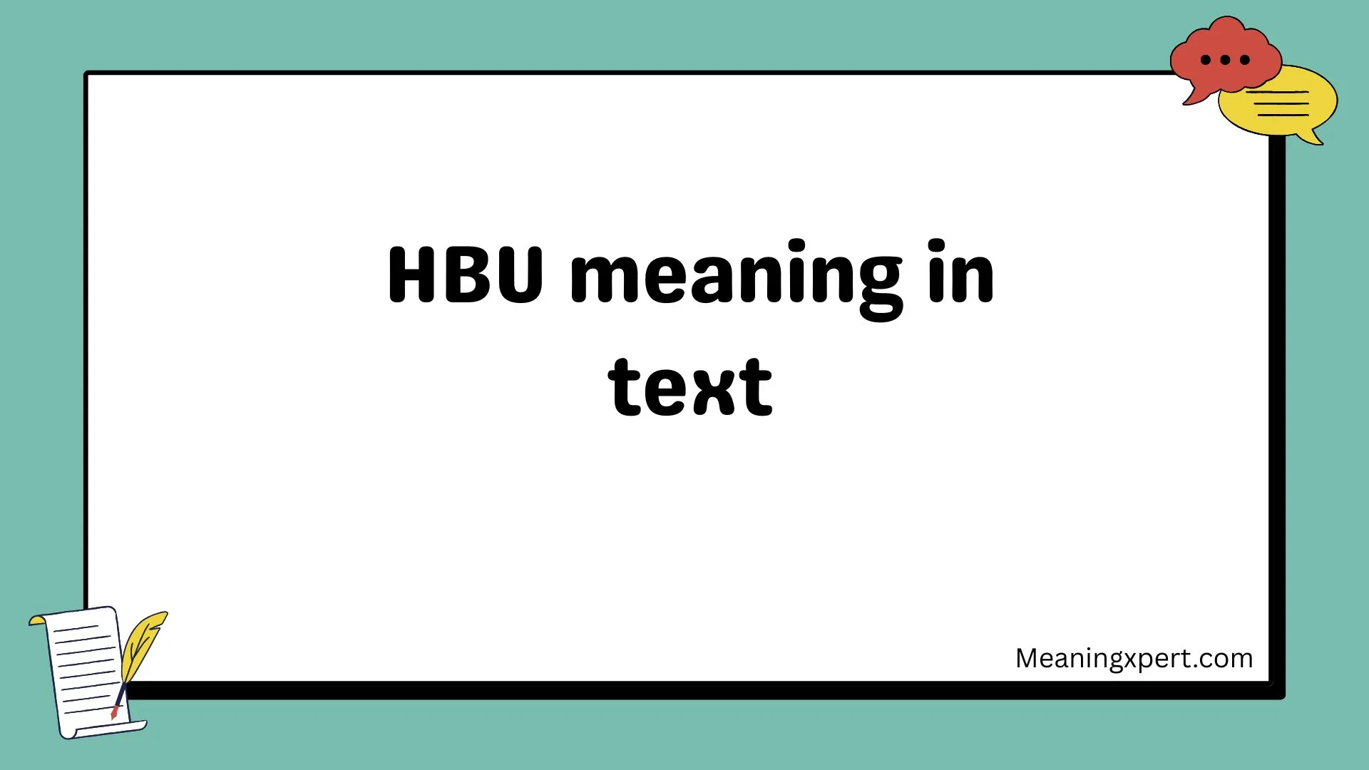 HBU meaning in text