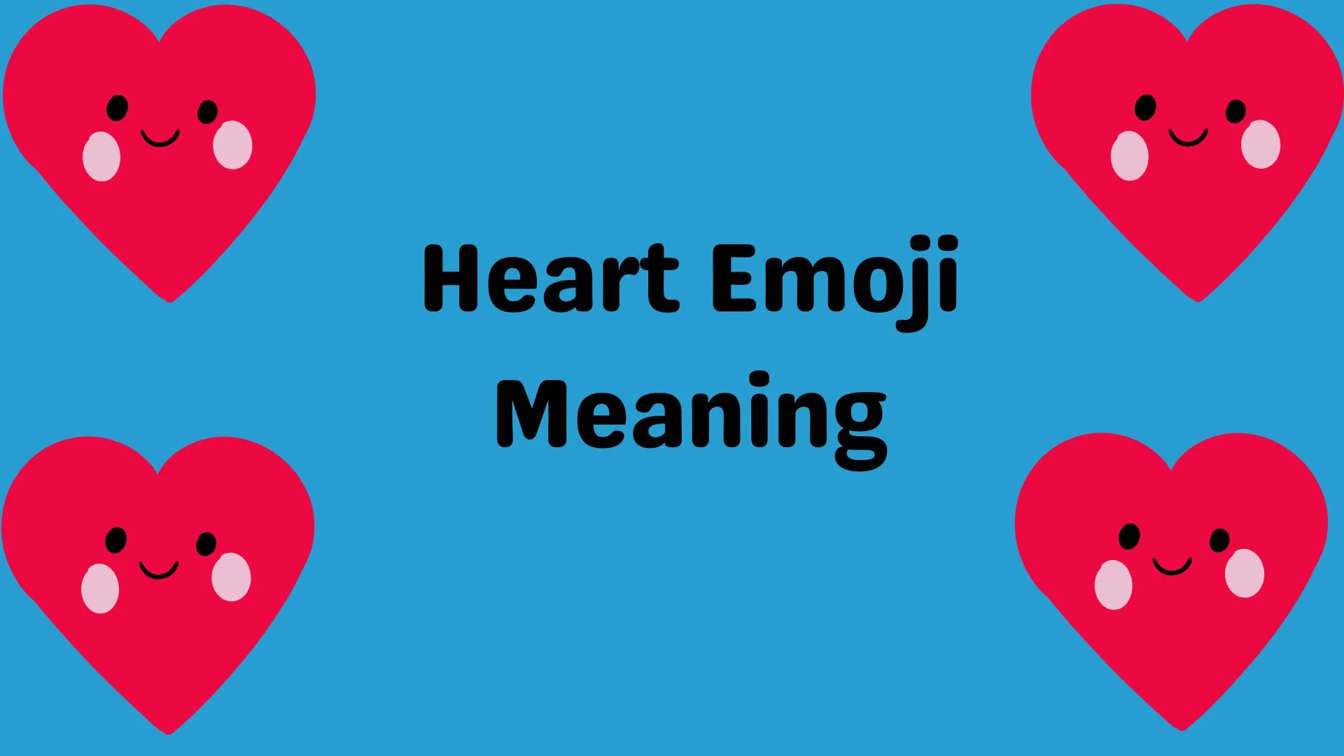 Heart Emoji Meaning