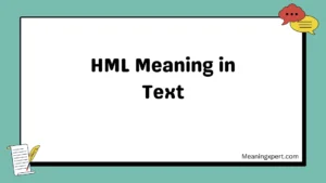 HML Meaning in Text