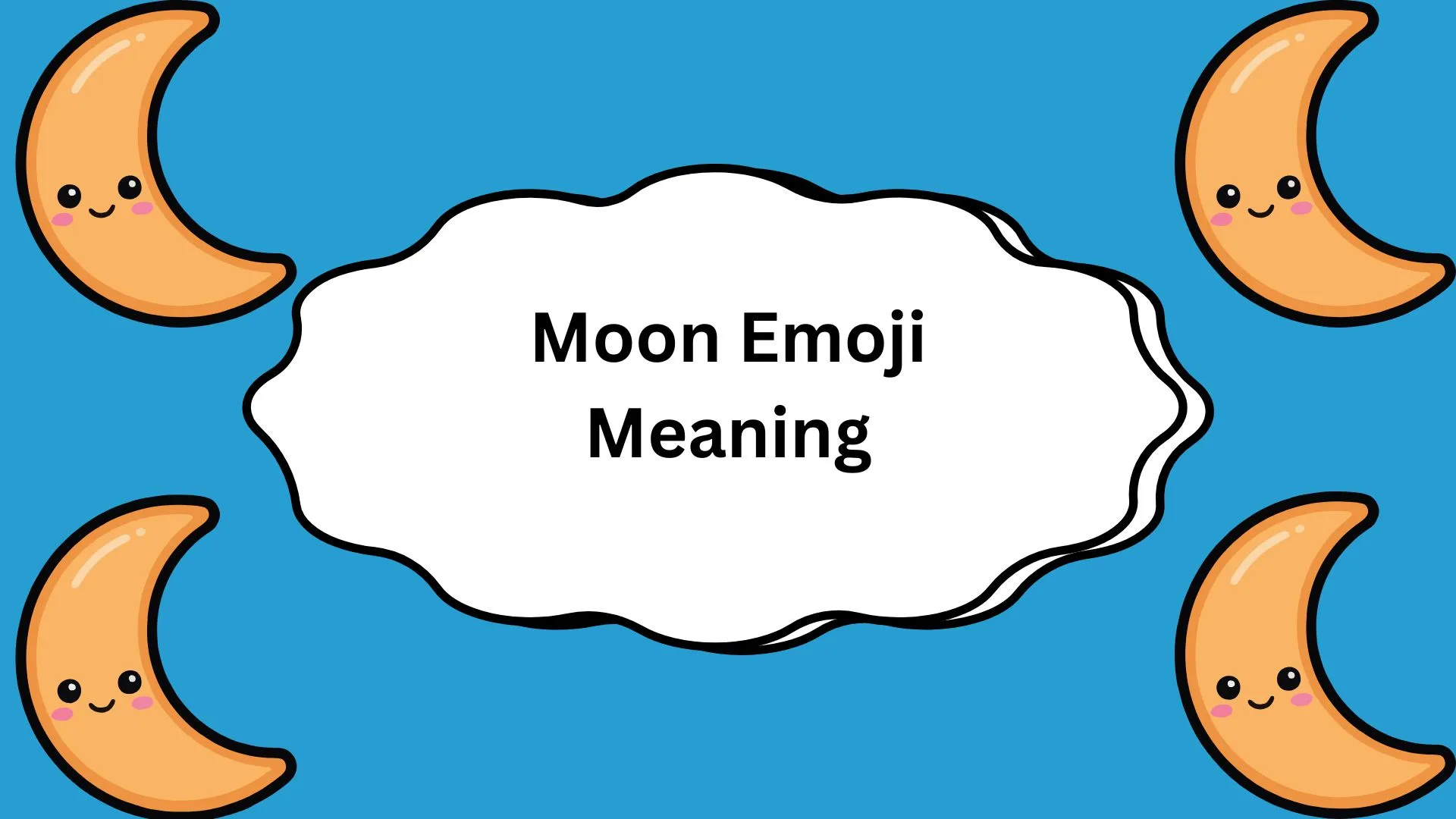 Moon Emoji Meaning