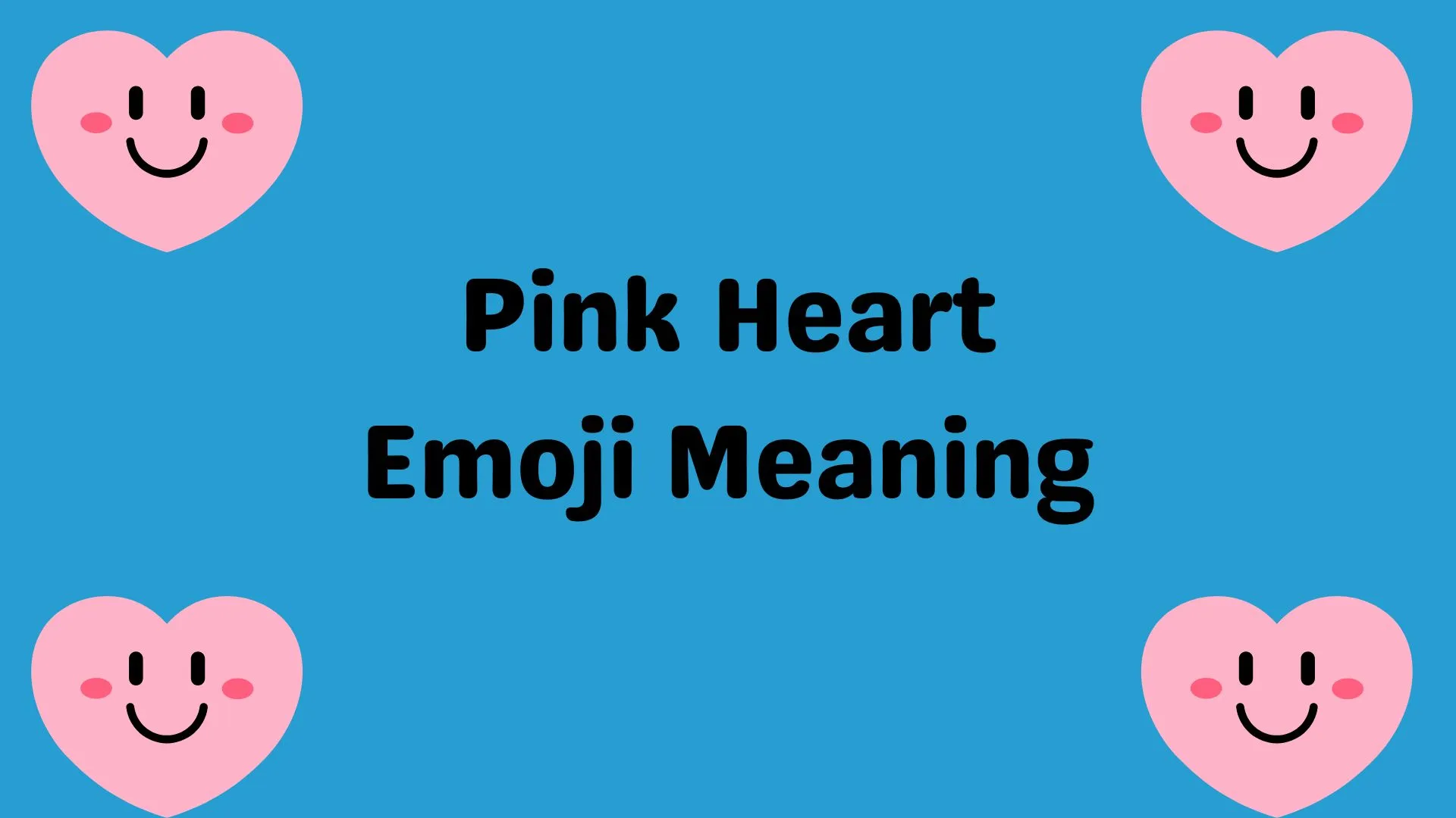Pink Heart Emoji Meaning