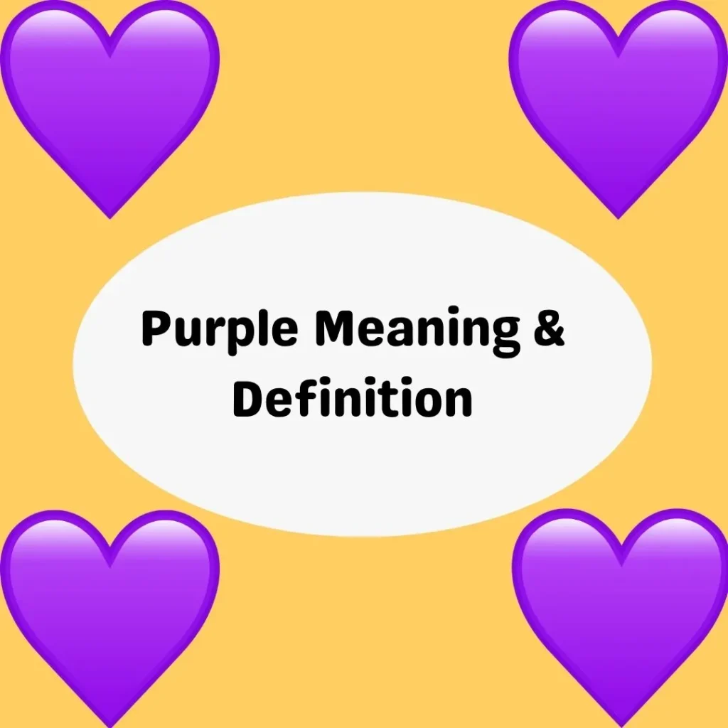 Purple Meaning & Definition