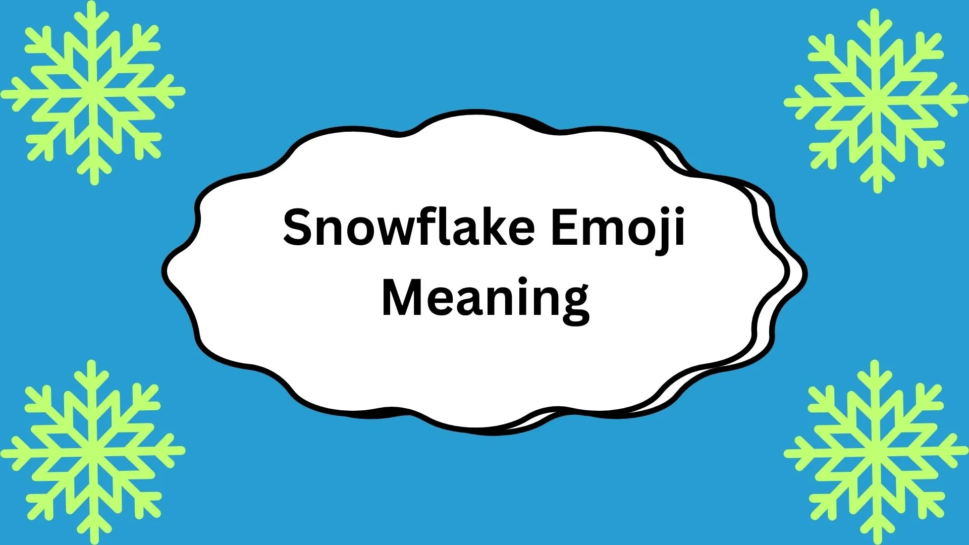 Snowflake Emoji Meaning