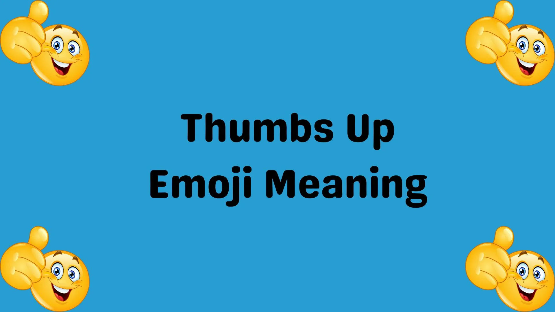 Thumbs Up Emoji Meaning