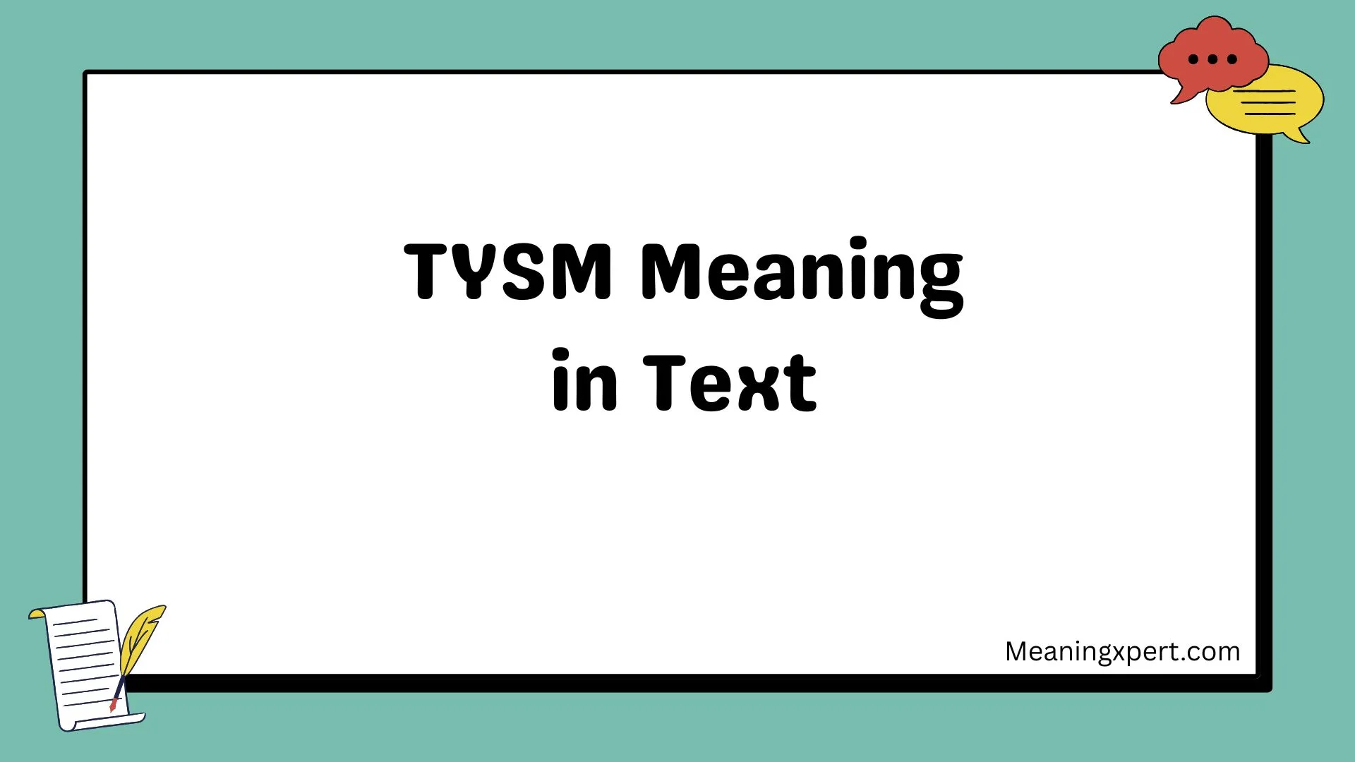 TYSM Meaning in Text