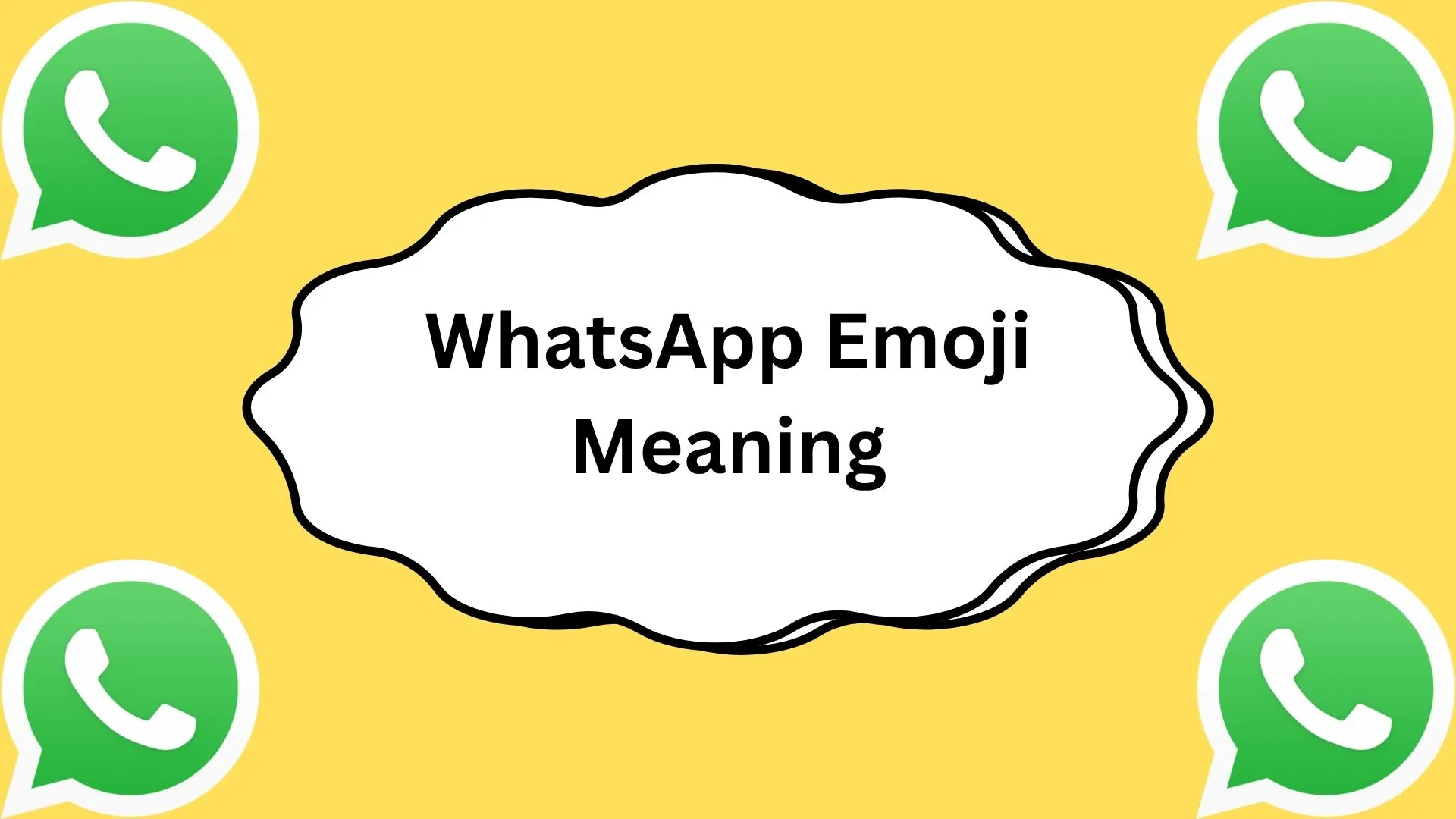 WhatsApp Emoji Meaning