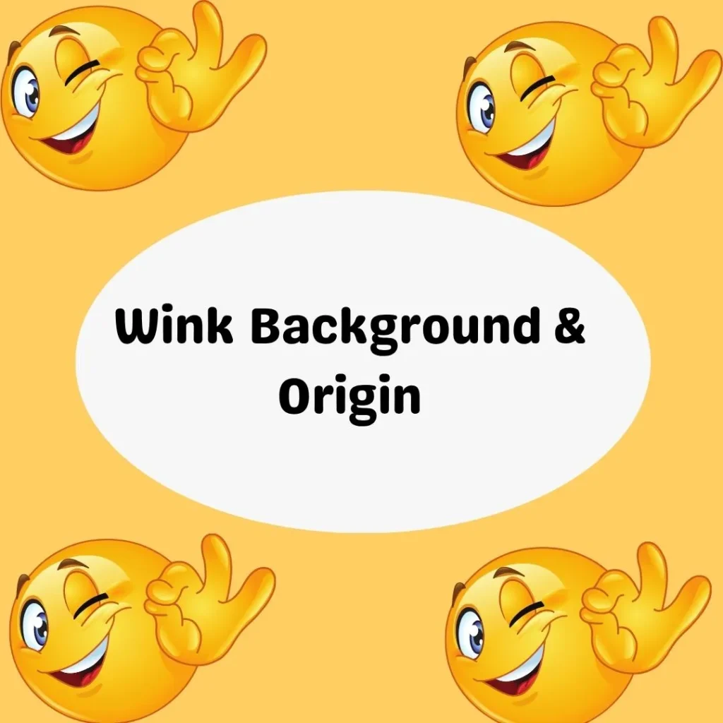 Wink Background & Origin