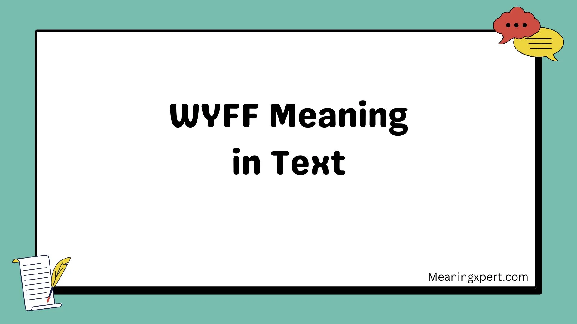 WYFF Meaning in Text