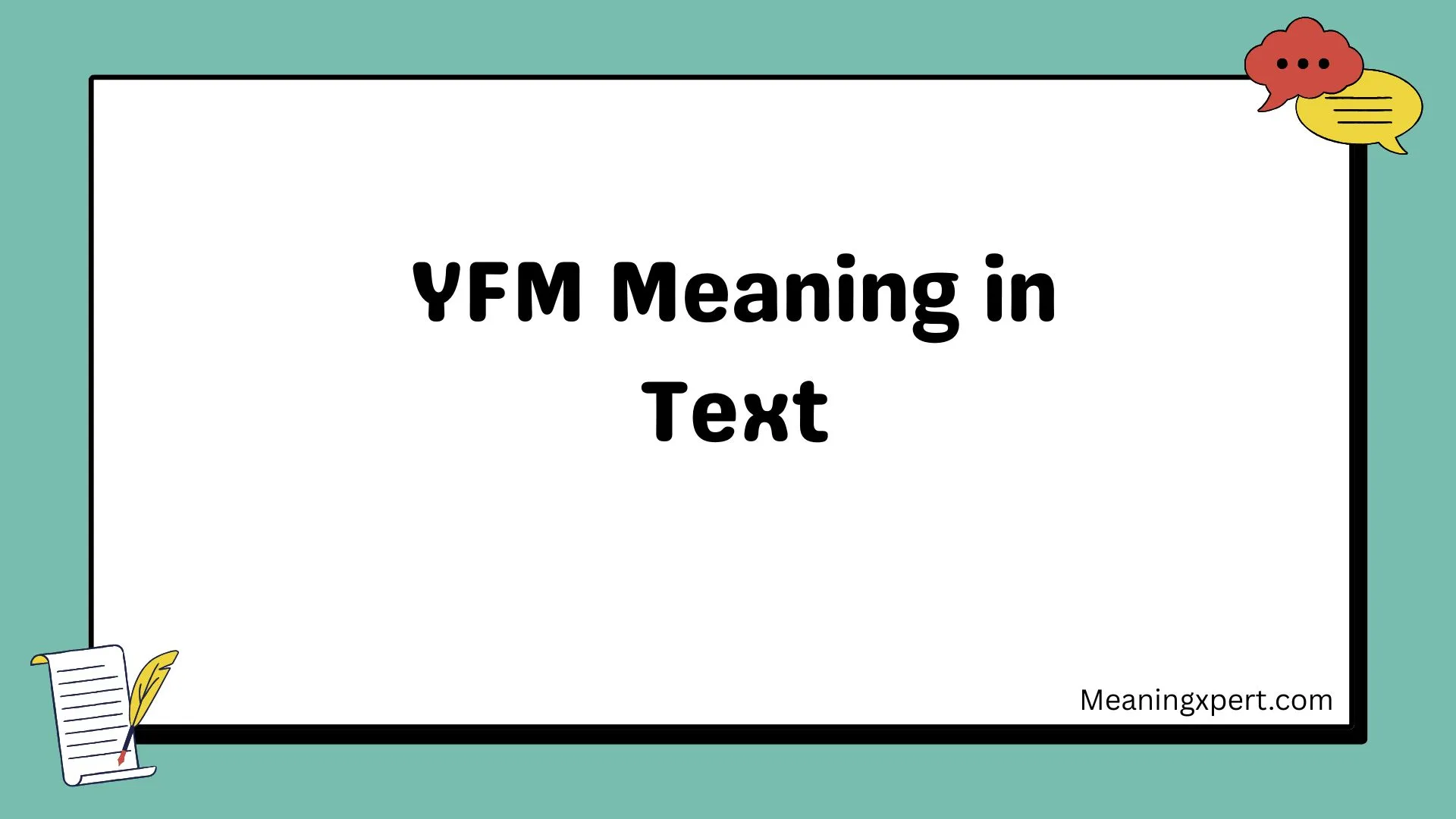 YFM Meaning in Text