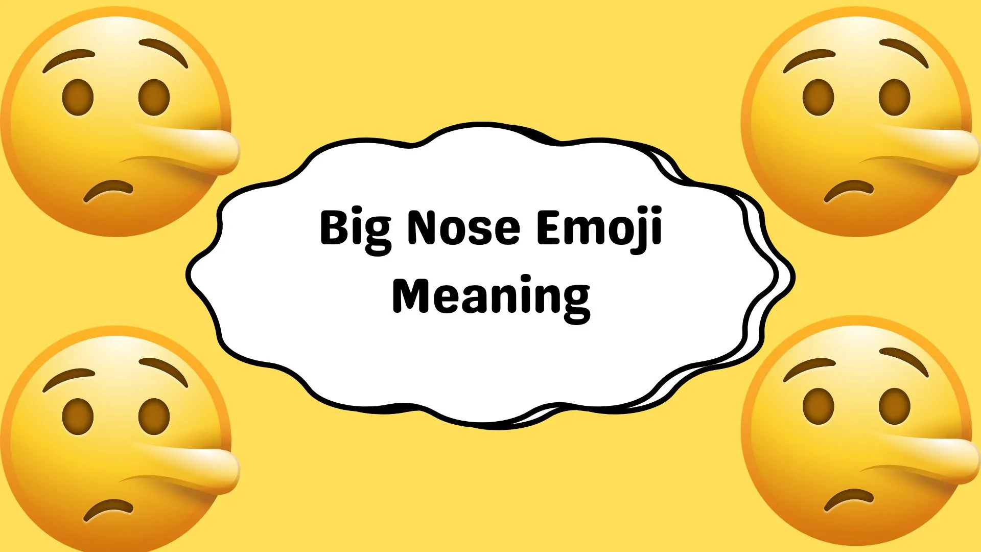 Big Nose Emoji Meaning
