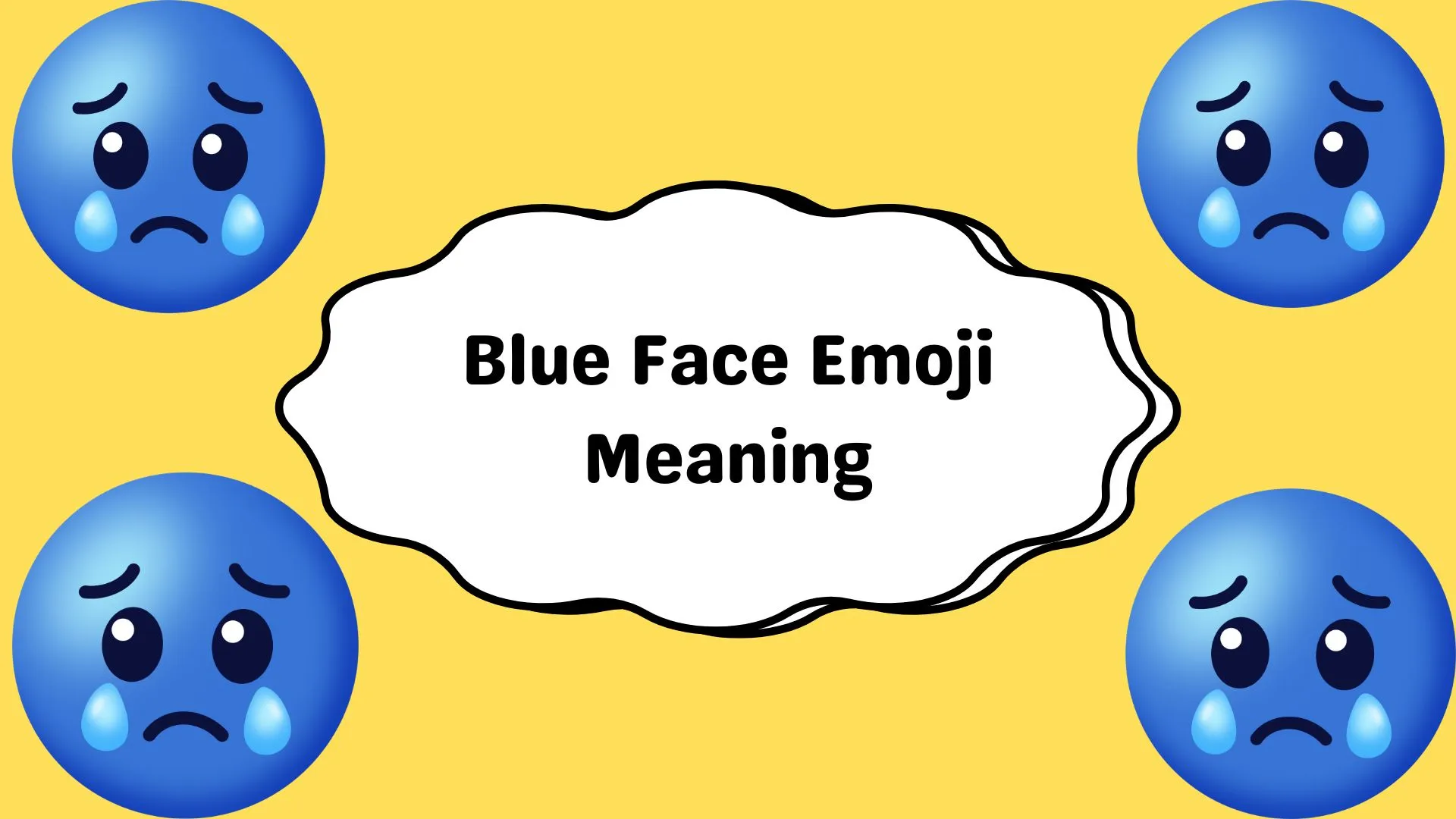 Blue Face Emoji Meaning