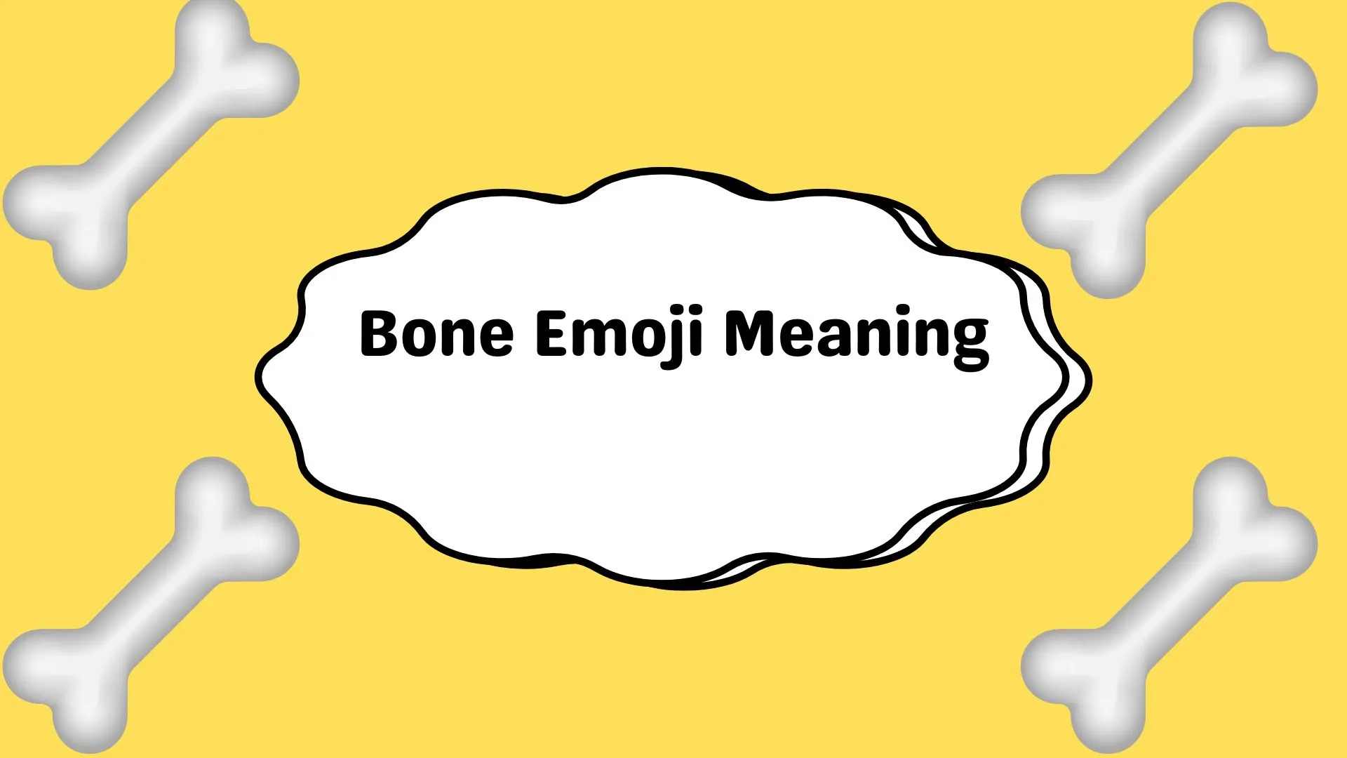 Bone Emoji Meaning