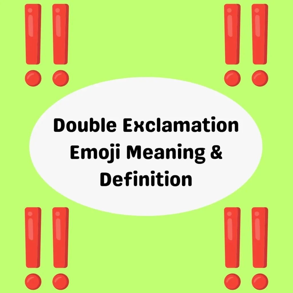 Double Exclamation Emoji Meaning & Definition
