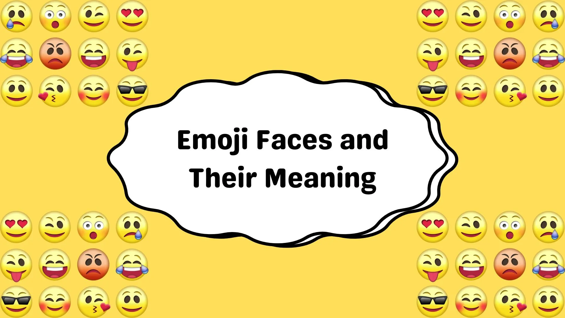 Emoji Faces and Their Meaning