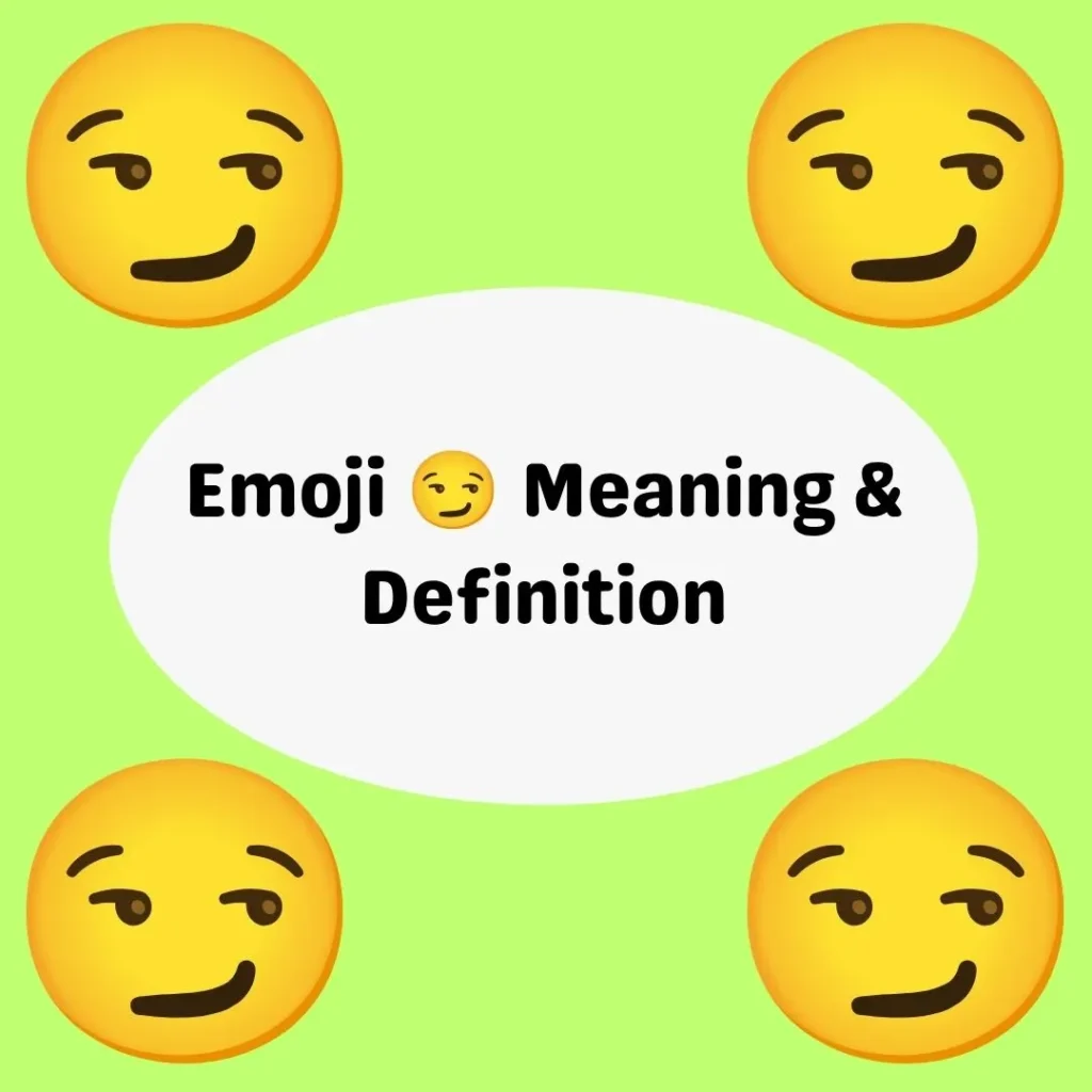 Emoji 😏 Meaning & Definition