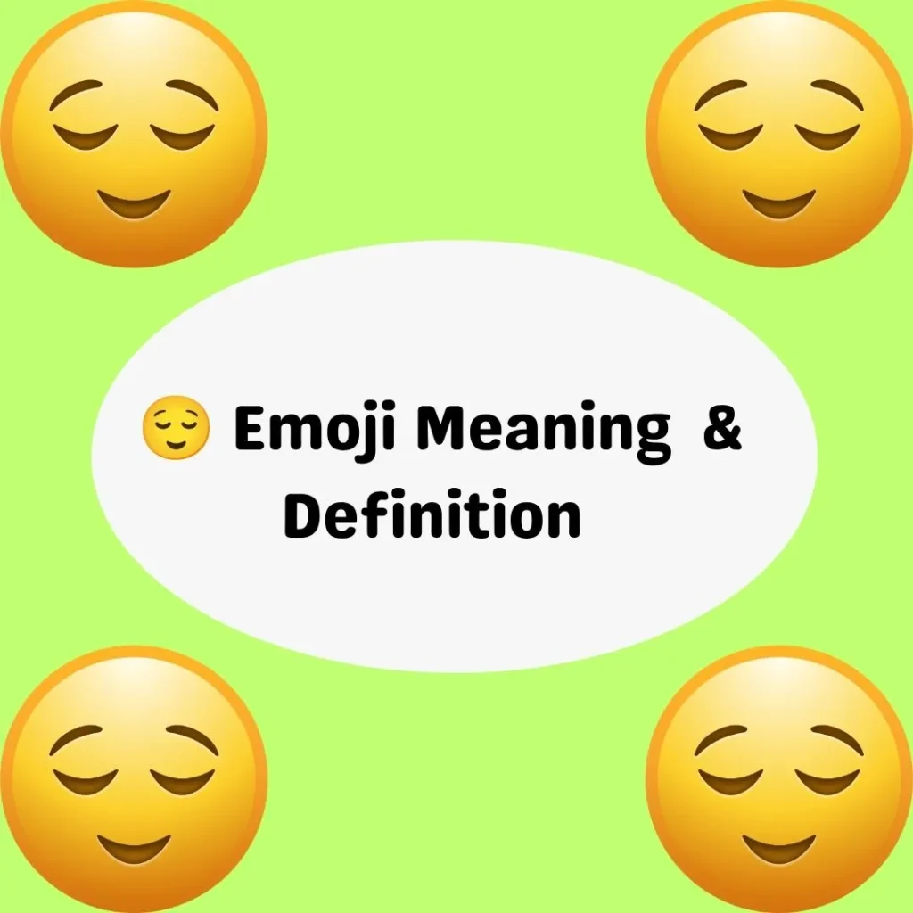 😌 Emoji Meaning & Definition