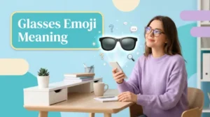 Glasses Emoji Meaning