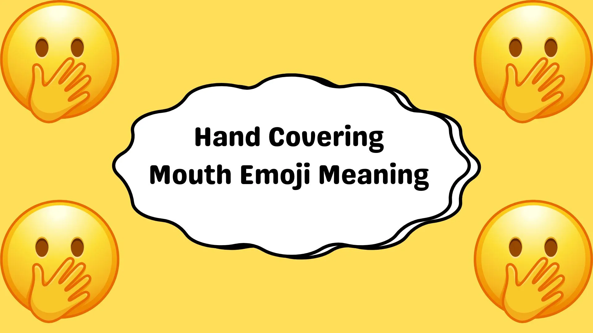 Hand Covering Mouth Emoji Meaning