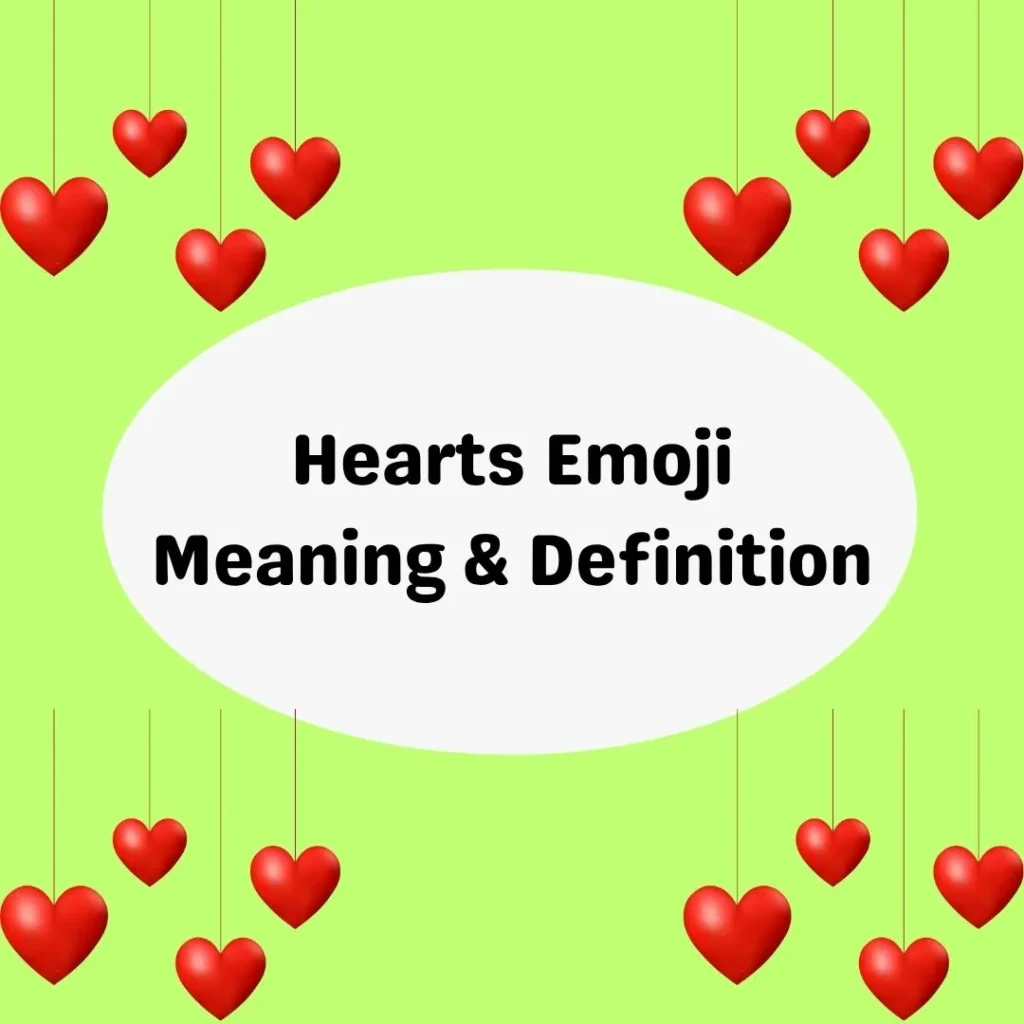 Hearts Emoji Meaning & Definition