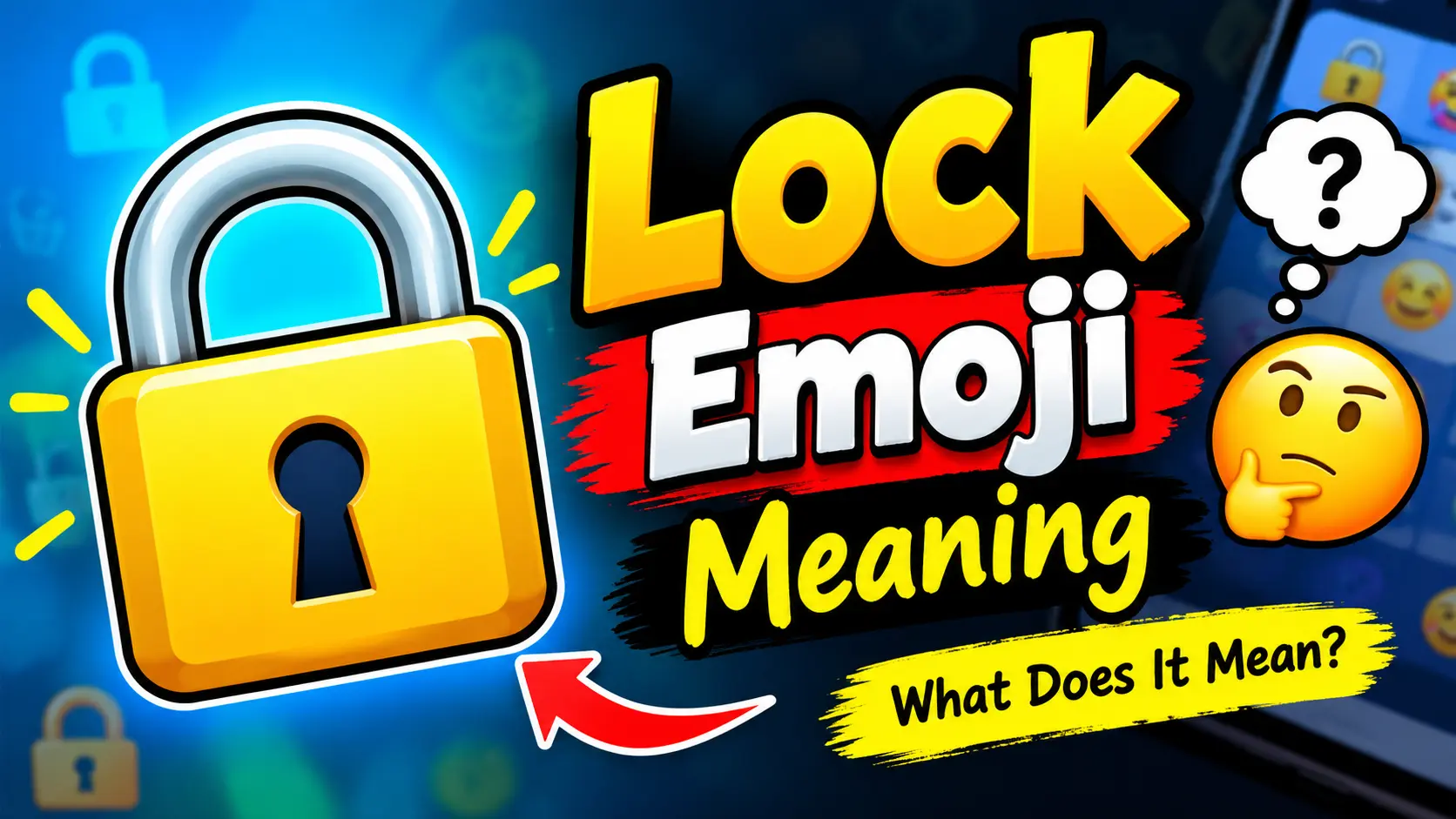 Lock Emoji Meaning