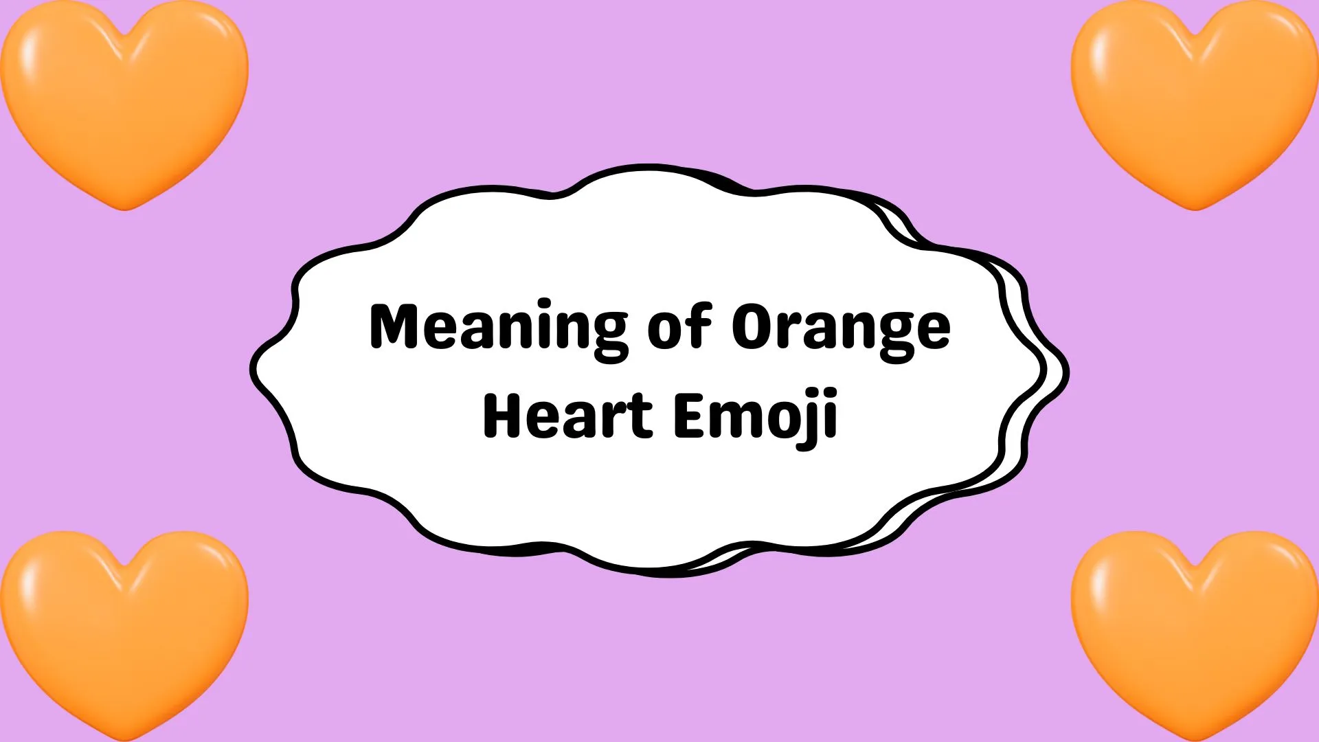Meaning of Orange Heart Emoji