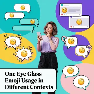 One Eye Glass Emoji Usage in Different Contexts