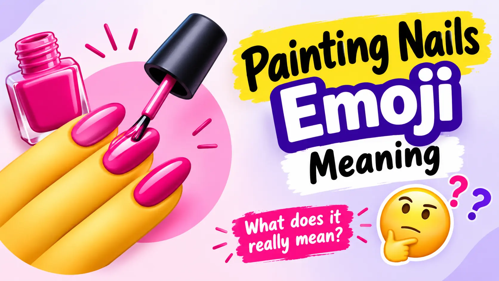 Painting Nails Emoji Meaning