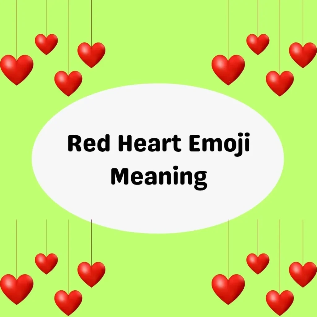 Red Heart Emoji Meaning