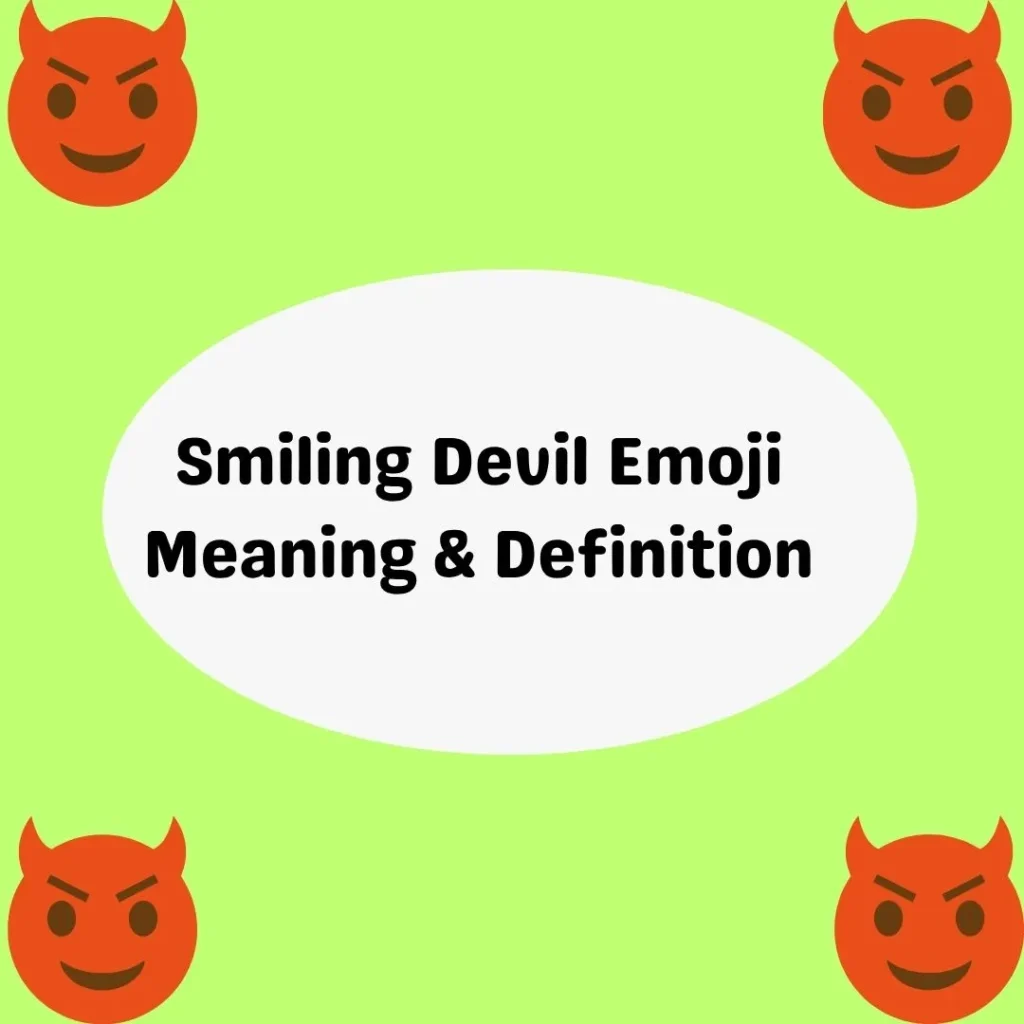 Smiling Devil Emoji Meaning & Definition