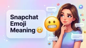 Snapchat Emoji Meaning ๐ฌ