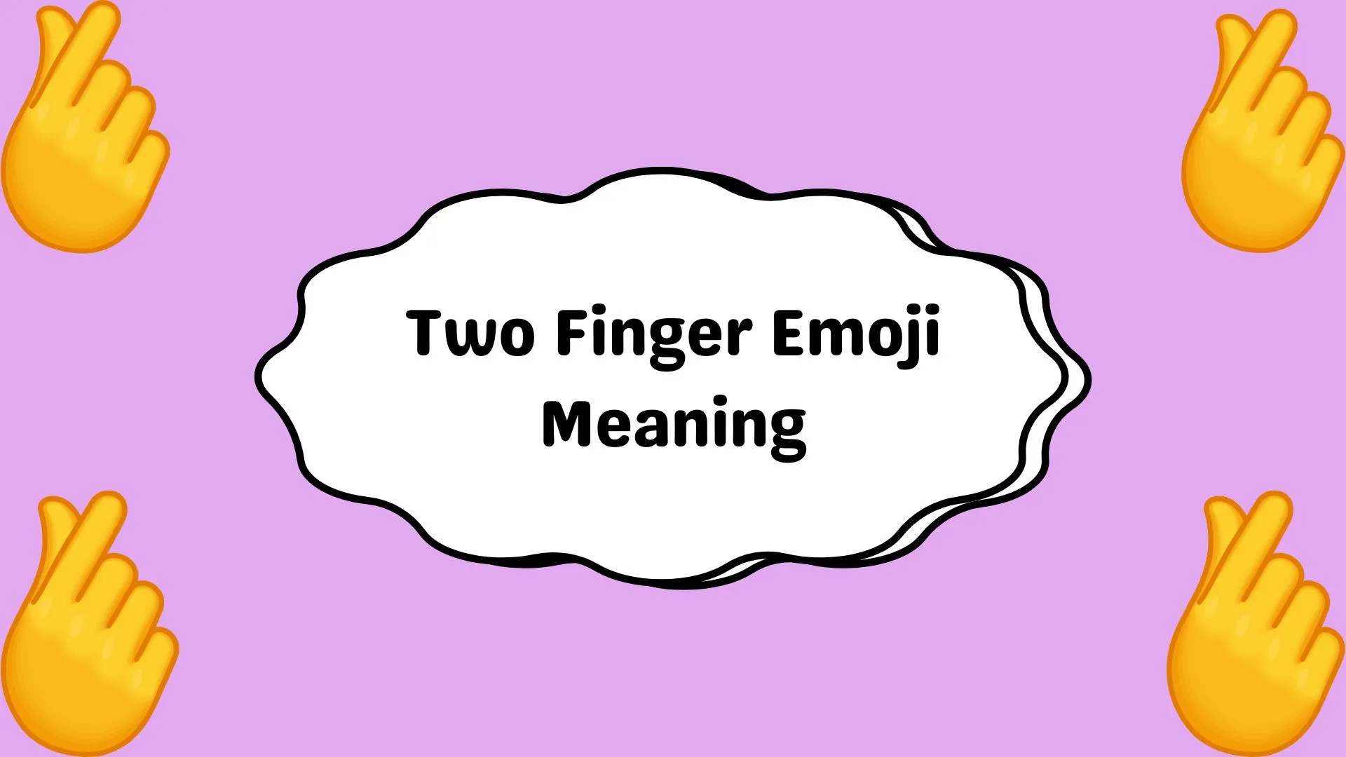 Two Finger Emoji Meaning