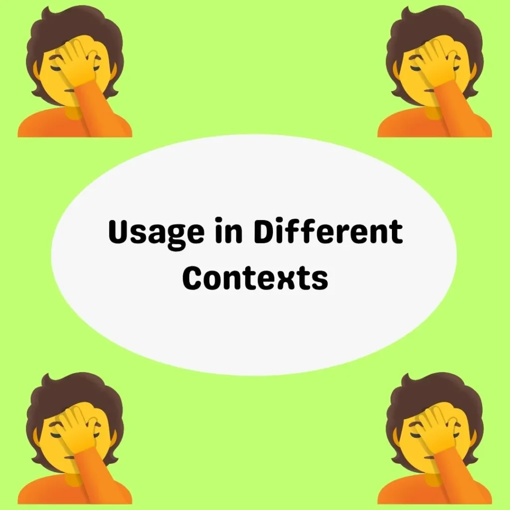 Usage in Different Contexts