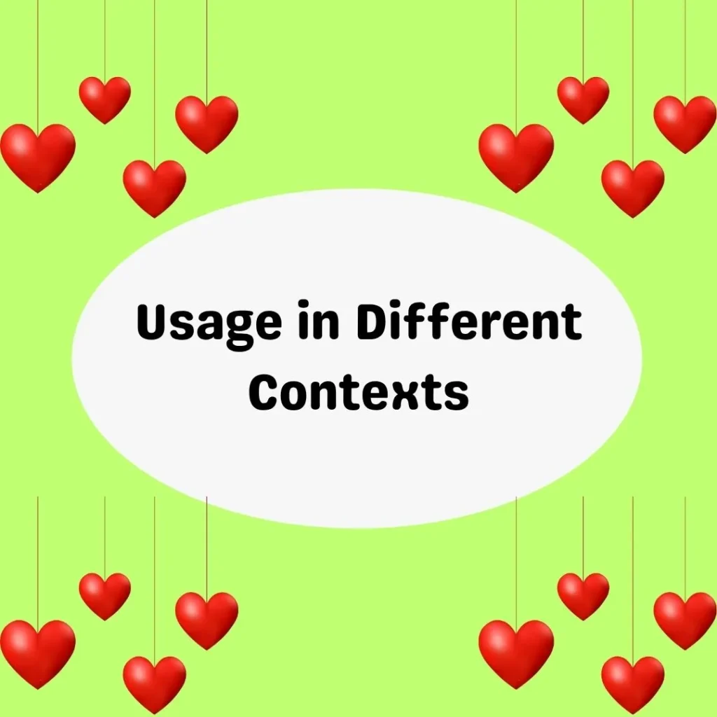 Usage in Different Contexts