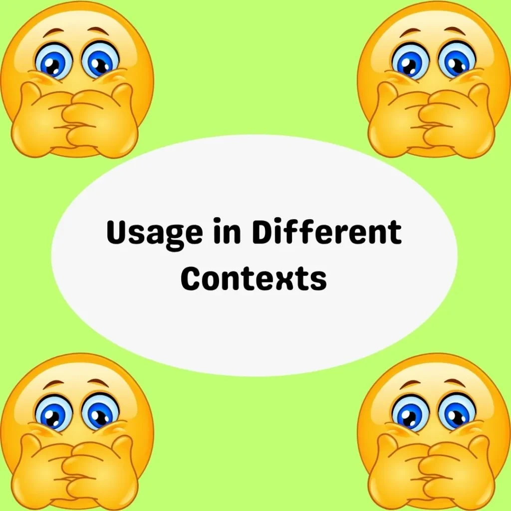 Usage in Different Contexts
