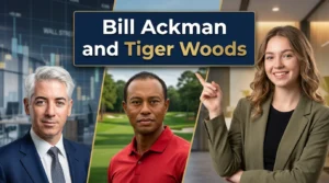 Bill Ackman and Tiger Woods